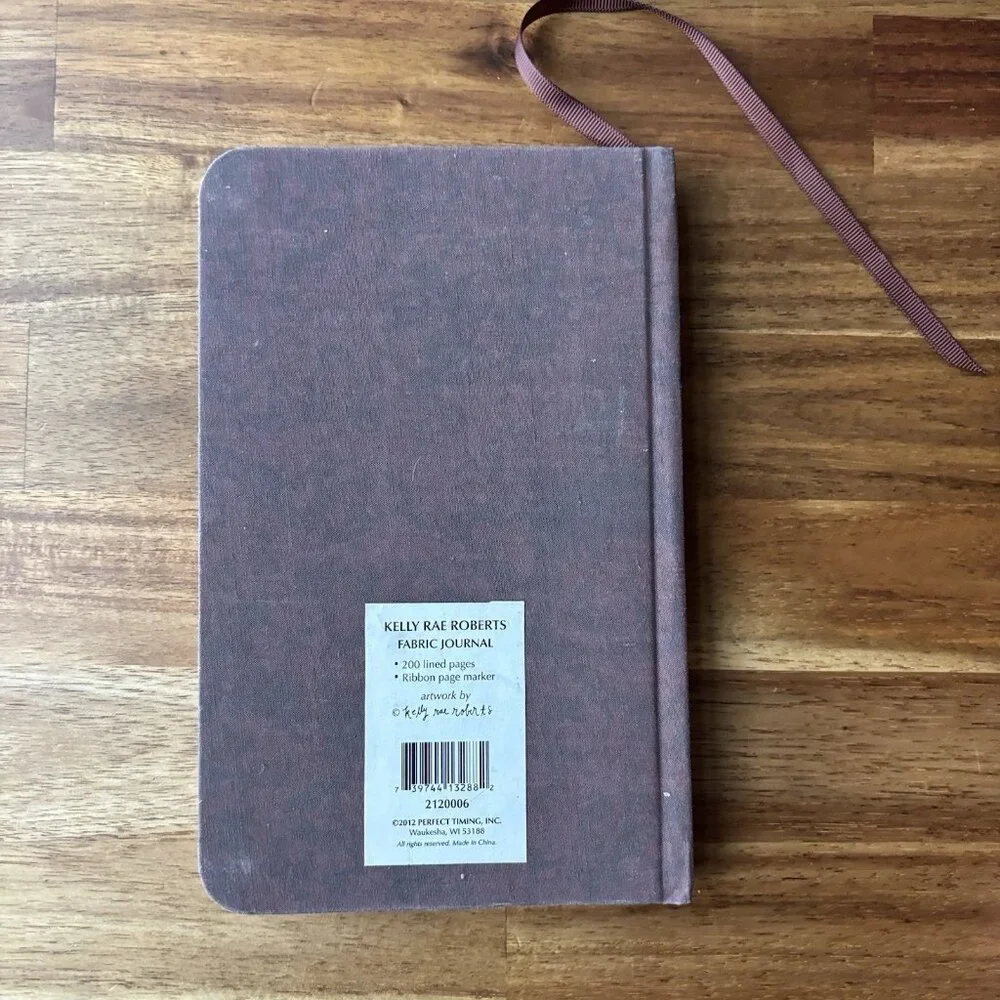KELLY RAE ROBERTS Fabric Journal “Everything Shapes Us” 2012 Notebook NEVER USED